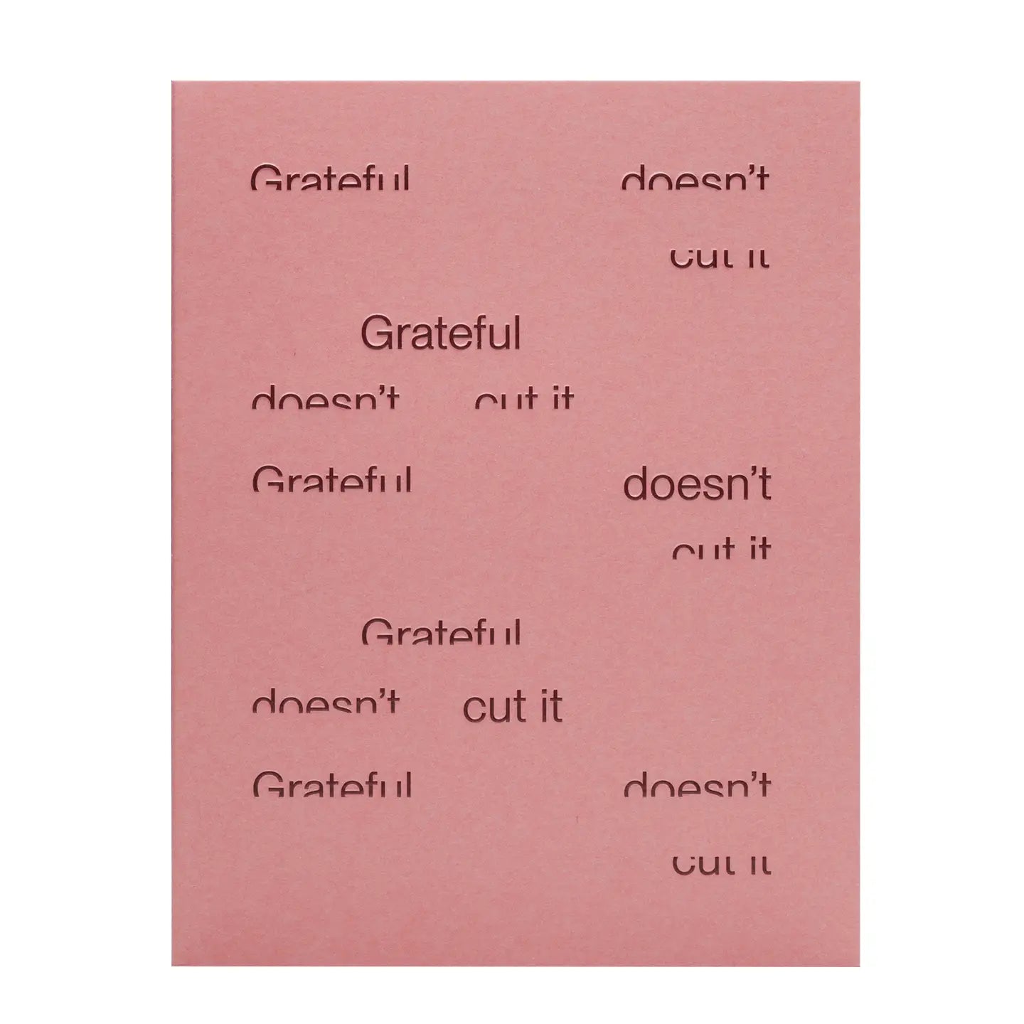 SHORT TALK Grateful Doesn't Cut It Card