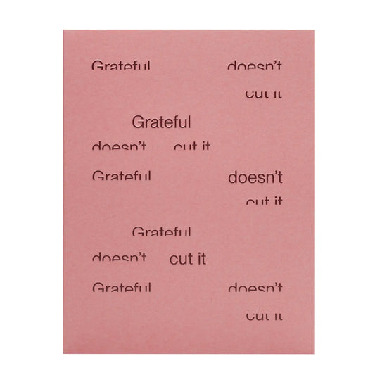 SHORT TALK Grateful Doesn't Cut It Card