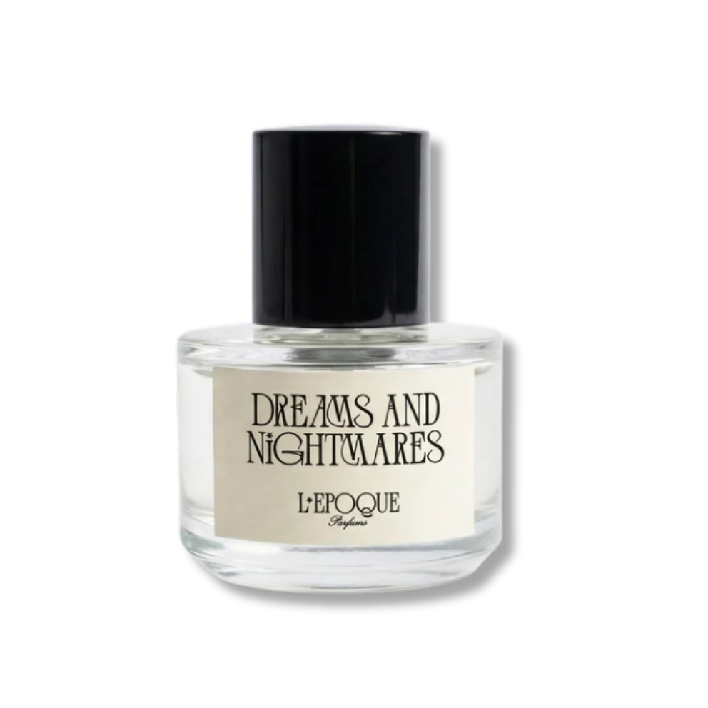 L'EPOQUE PARFUMS Dreams and Nightmares